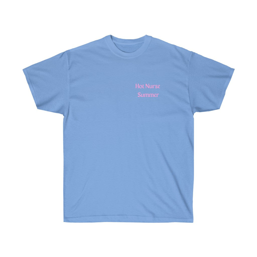 Hot Nurse Summer Unisex Ultra Cotton Tee T-Shirt Printify Carolina Blue L 